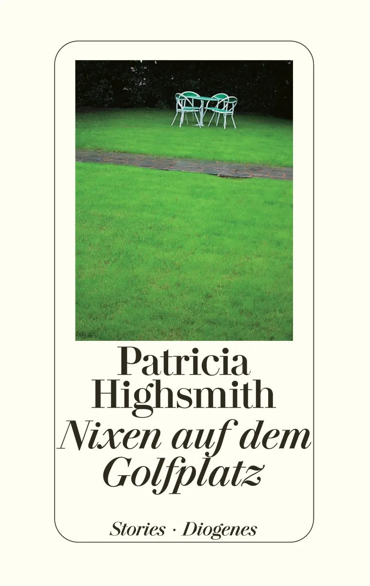 Buchcover von 'Nixen auf dem Golfplatz' - Gebundene Ausgabe von Patricia Highsmith
