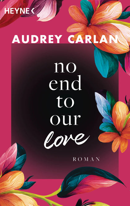 Cover: No End To Our Love (E-Book) von Audrey Carlan