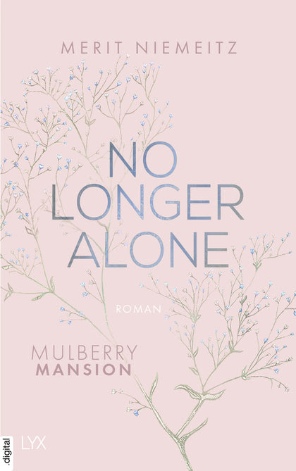 Cover: No Longer Alone - Mulberry Mansion (E-Book) von Merit Niemeitz