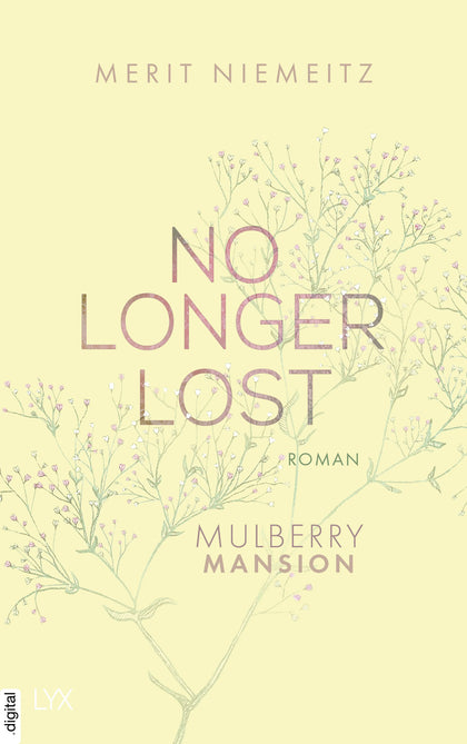 Cover: No Longer Lost - Mulberry Mansion (E-Book) von Merit Niemeitz