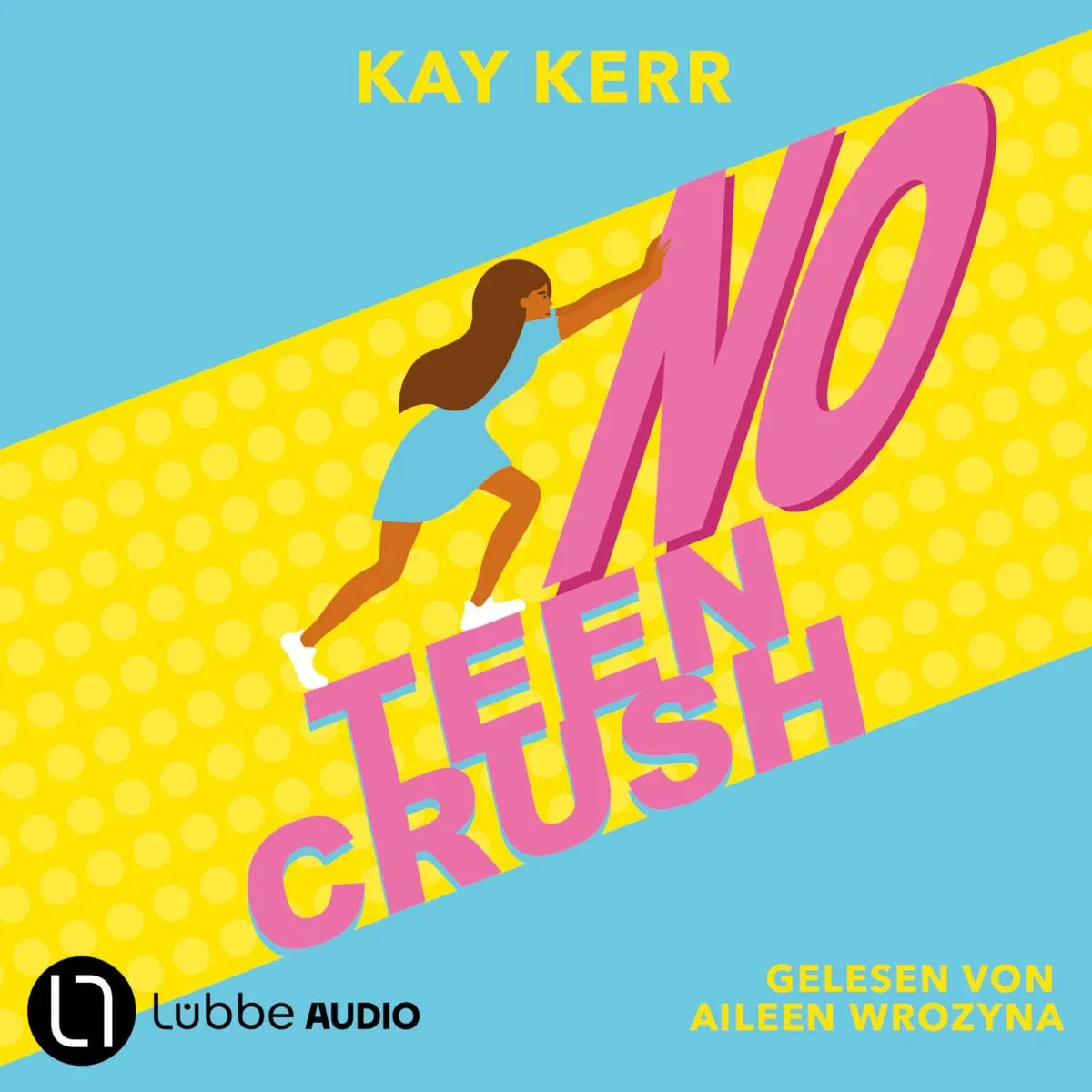 Cover: No Teen Crush (Hörbuch Download) von Kay Kerr