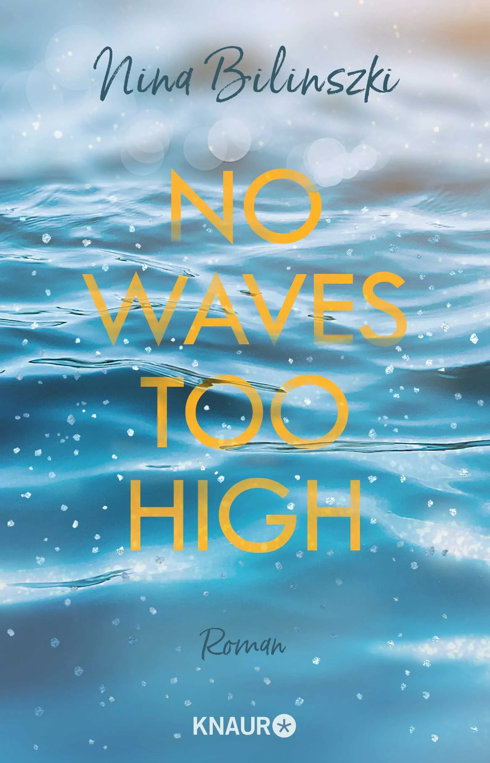 Buchcover von 'No Waves too high' - Paperback von Nina Bilinszki