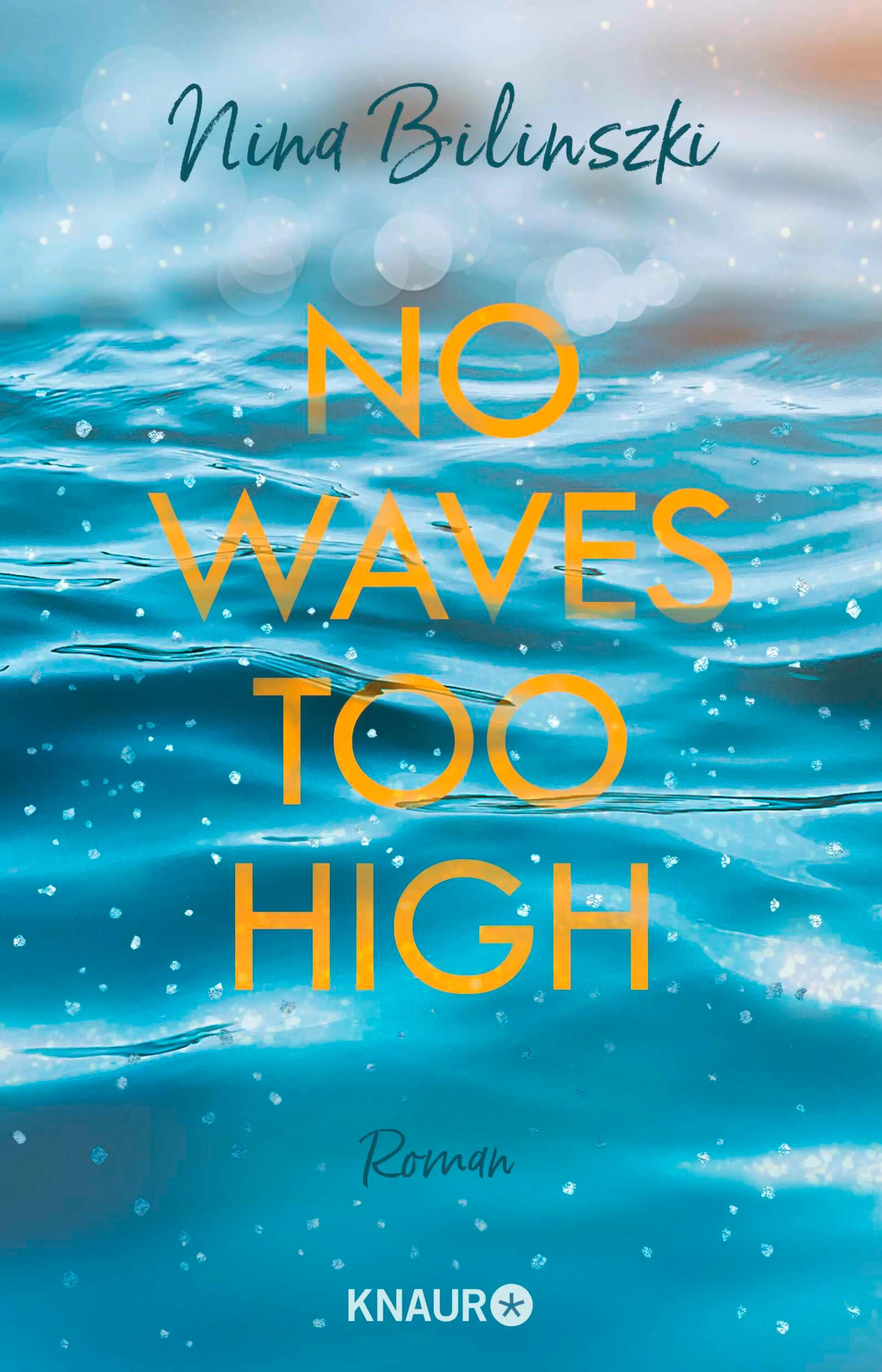 Cover: No Waves too high (E-Book) von Nina Bilinszki