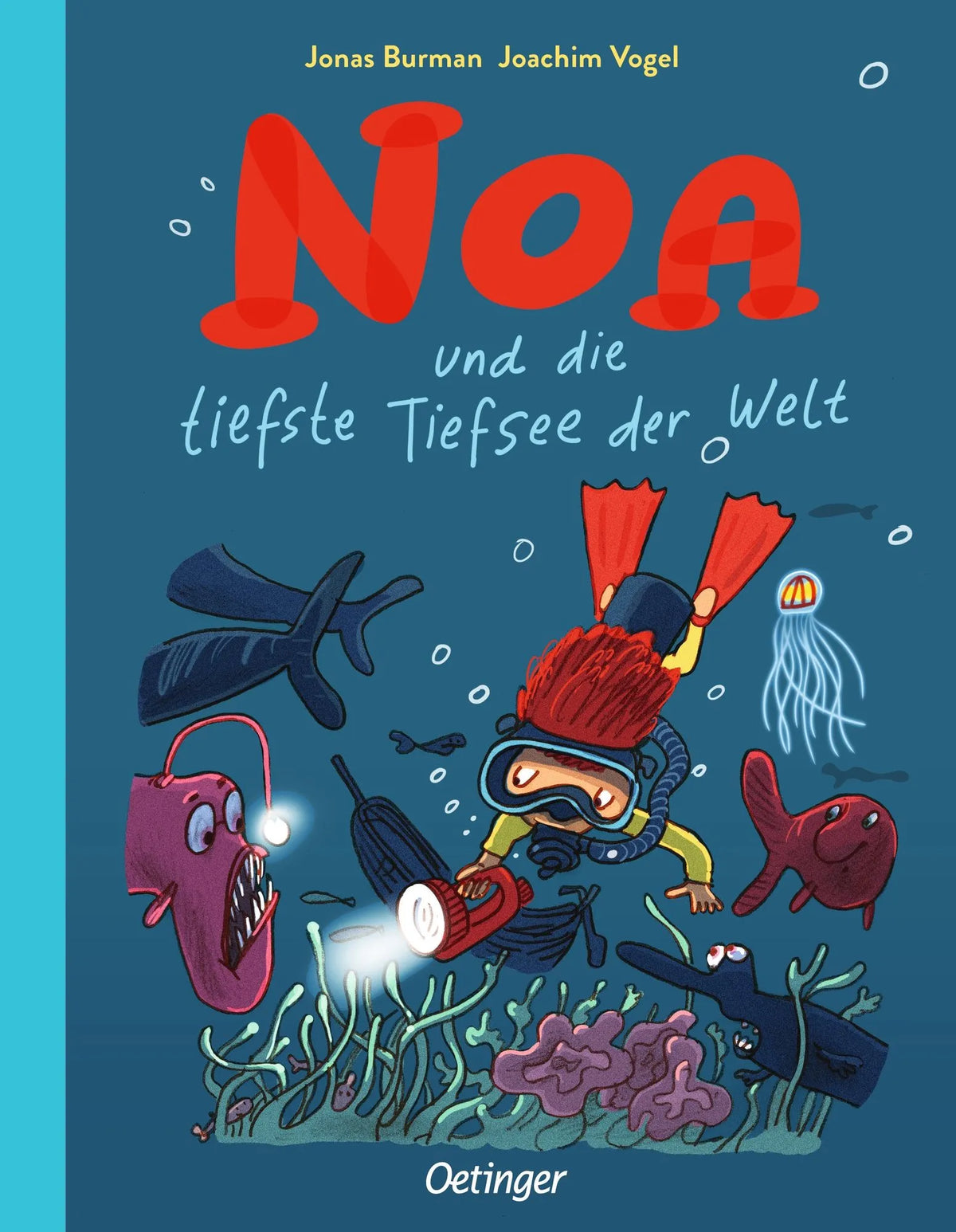 Cover: Noa und die tiefste Tiefsee der Welt (Hardcover) von Joachim Vogel