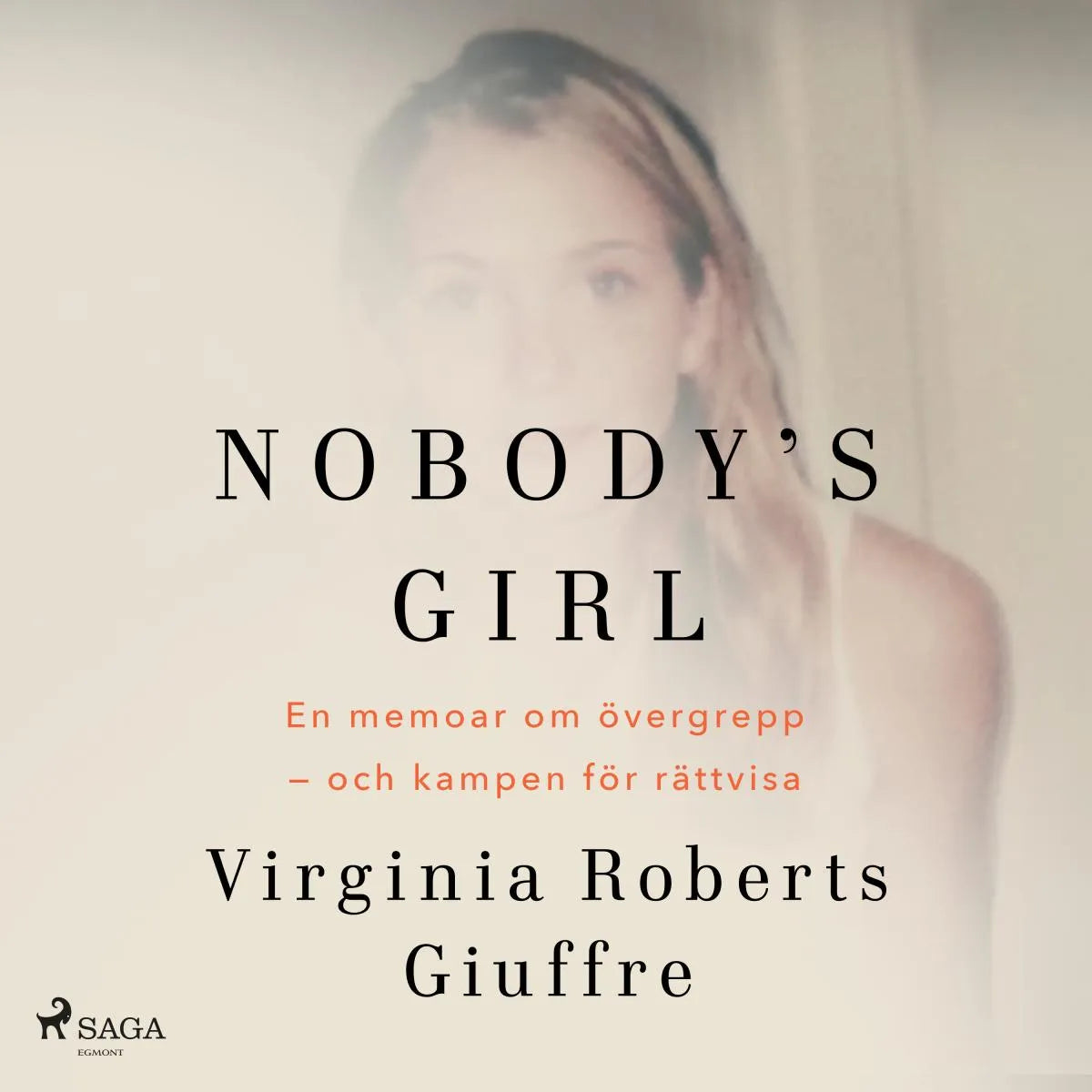 Cover: Nobody's girl: En memoar om övergrepp - och kampen för rättvisa (Hörbuch Download) von Virginia Roberts Giuffre