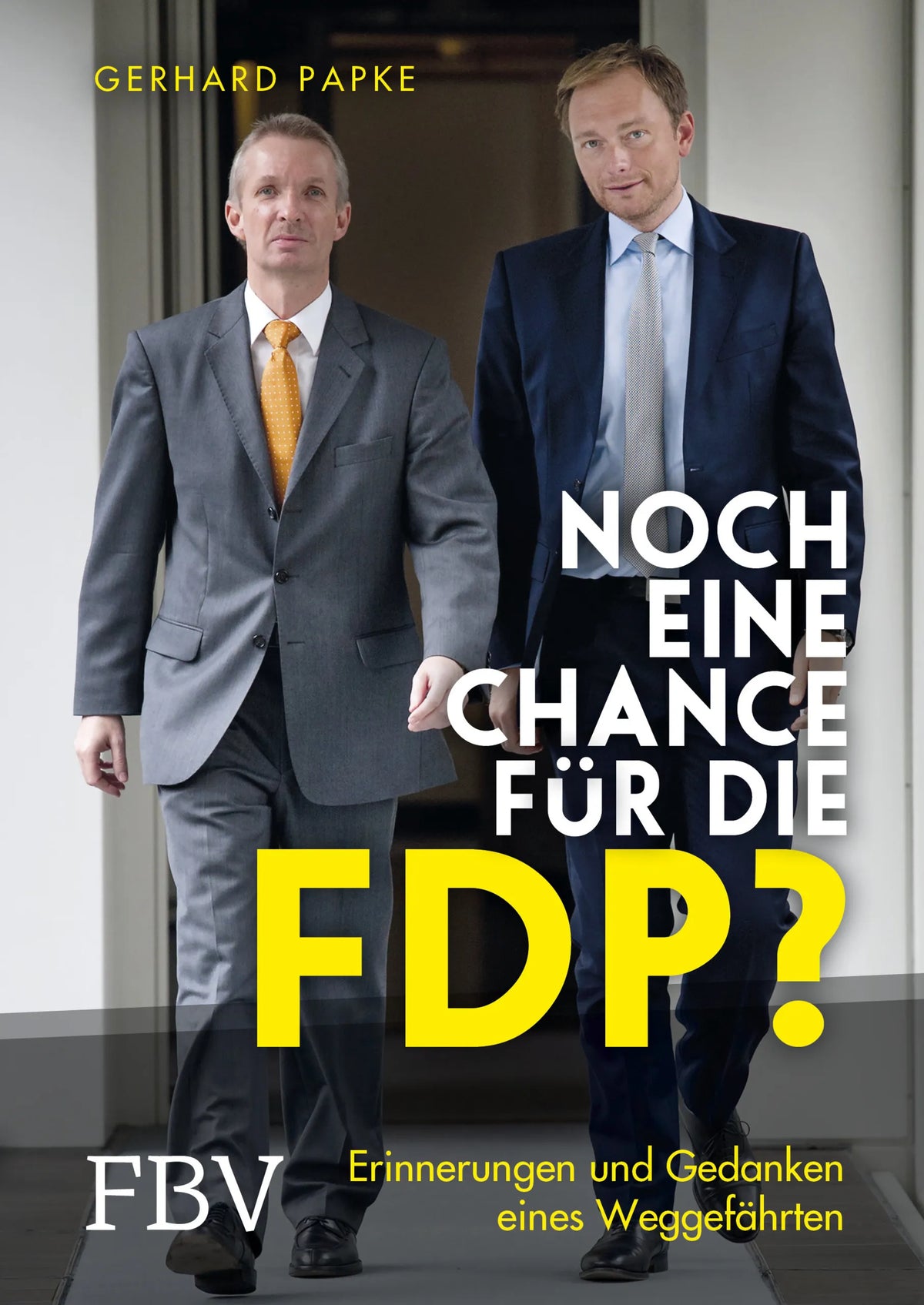 Buchcover von 'Noch eine Chance für die FDP?' - Gebundene Ausgabe von Gerhard Papke
