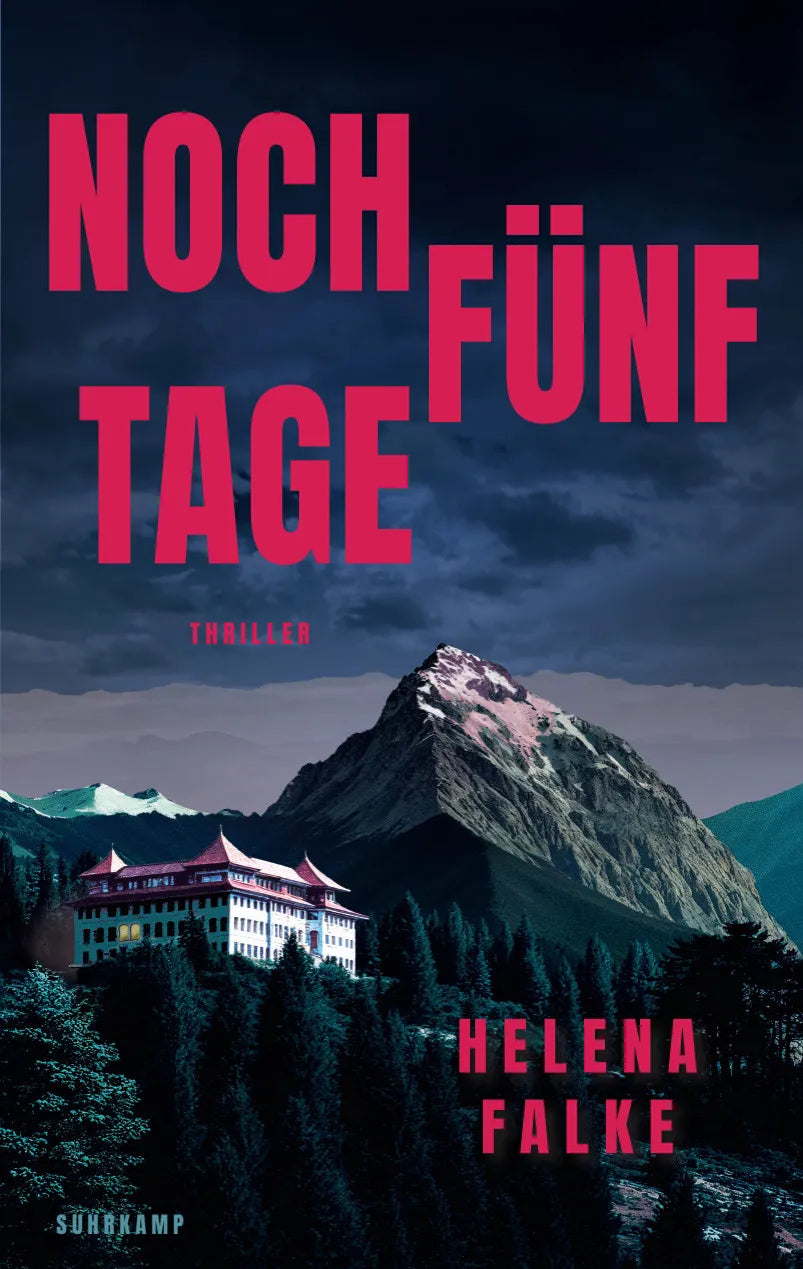 Cover: Noch fünf Tage (Hardcover) von Helena Falke