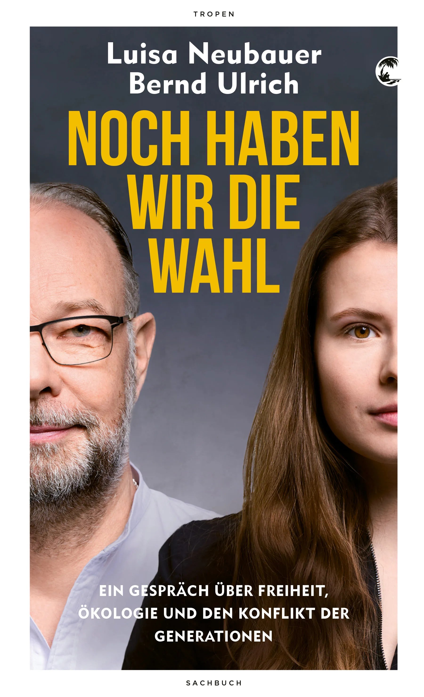 Buchcover von 'Noch haben wir die Wahl' - Gebundene Ausgabe von Luisa Neubauer