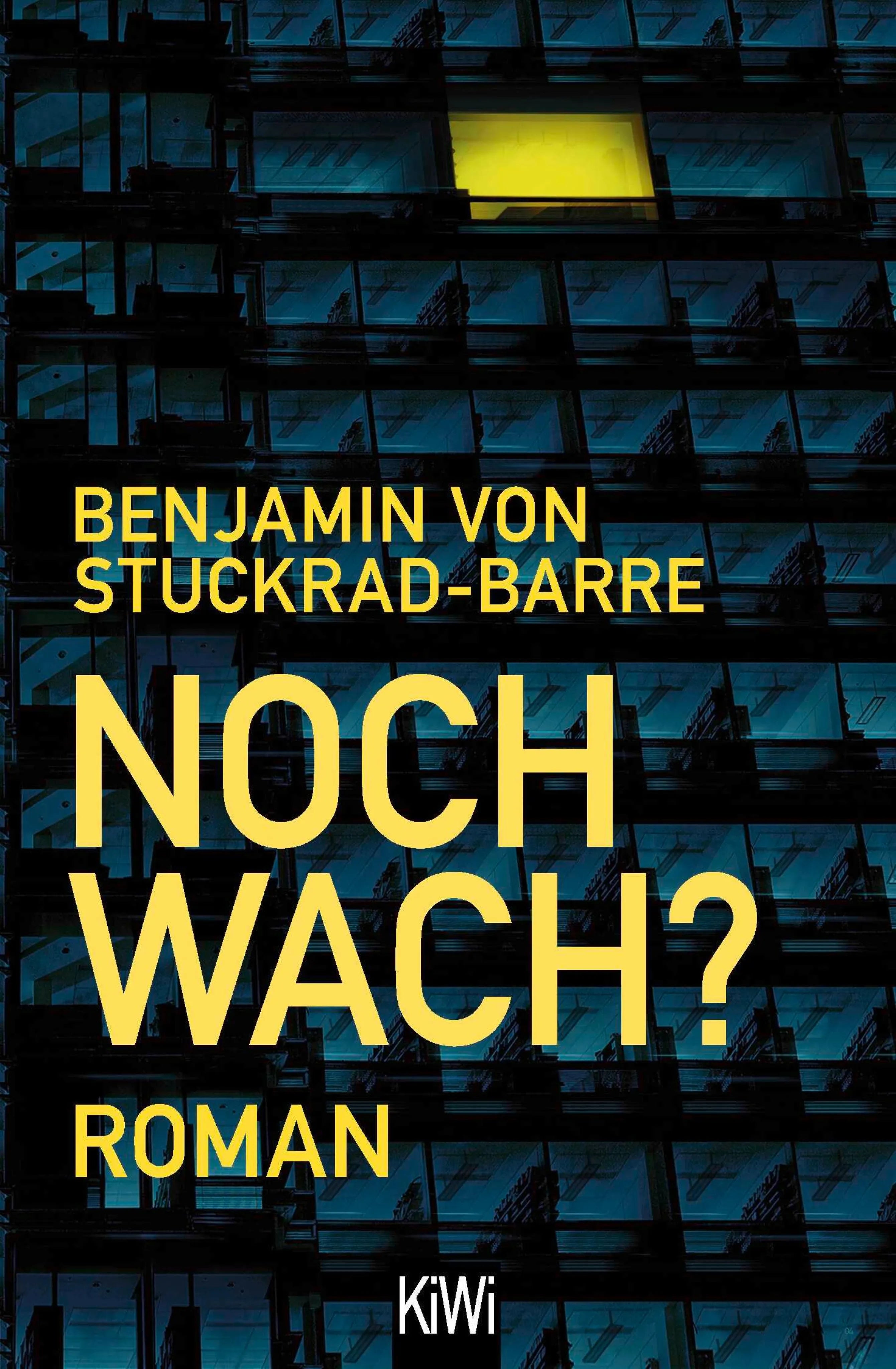 Cover: Noch wach? (E-Book) von Benjamin von Stuckrad-Barre