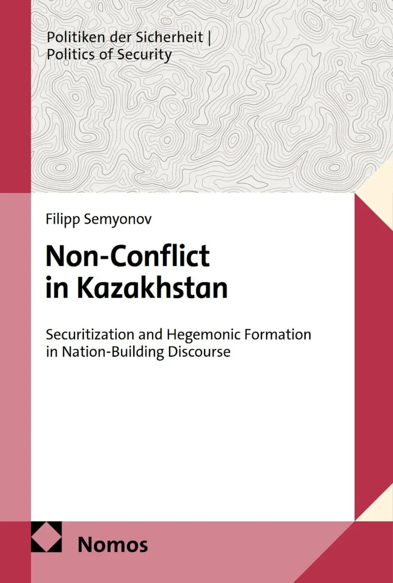 Cover: Non-Conflict in Kazakhstan (E-Book) von Filipp Semyonov