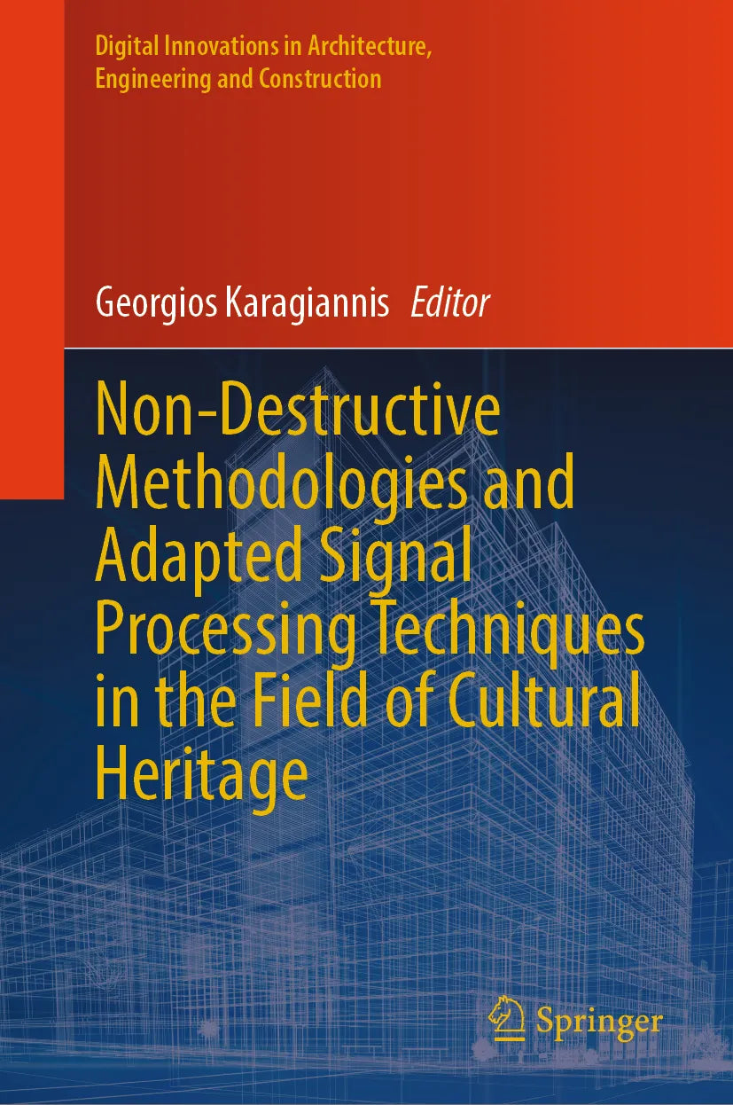 Cover: Non-Destructive Methodologies and Adapted Signal Processing Techniques in the Field of Cultural Heritage (E-Book)