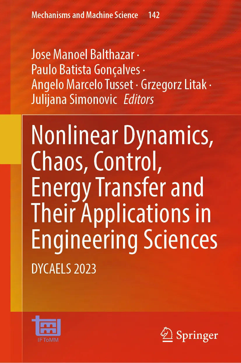 Cover: Nonlinear Dynamics, Chaos, Control, Energy Transfer and Their Applications in Engineering Sciences (E-Book)