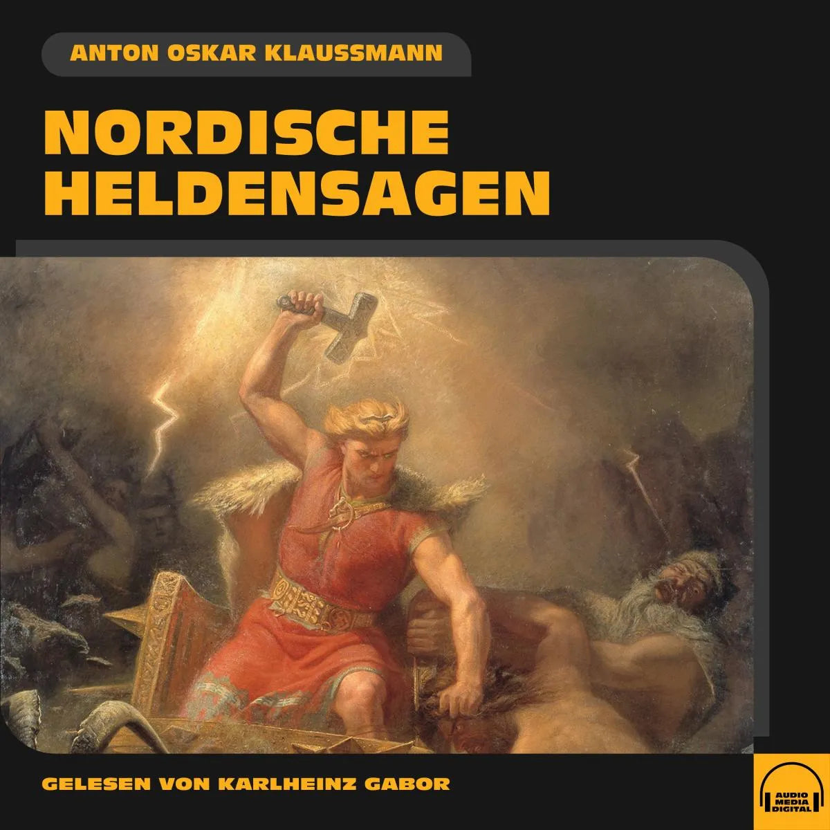 Cover: Nordische Heldensagen (Hörbuch Download) von Anton Oskar Klaussmann