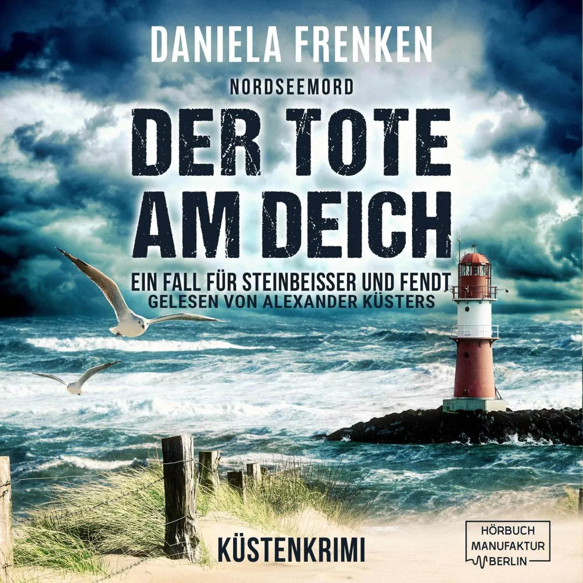 Cover: Nordseemord Der Tote am Deich (Hörbuch Download) von Daniela Frenken