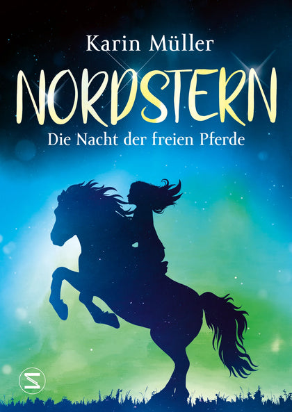 Buchcover von 'Nordstern - Die Nacht der freien Pferde' - Paperback von Karin Müller