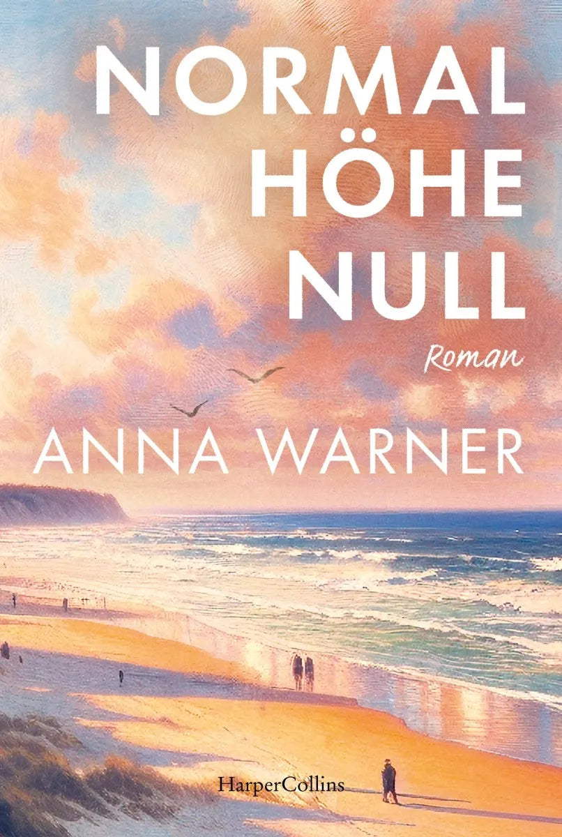 Cover: Normalhöhe Null (E-Book) von Anna Warner