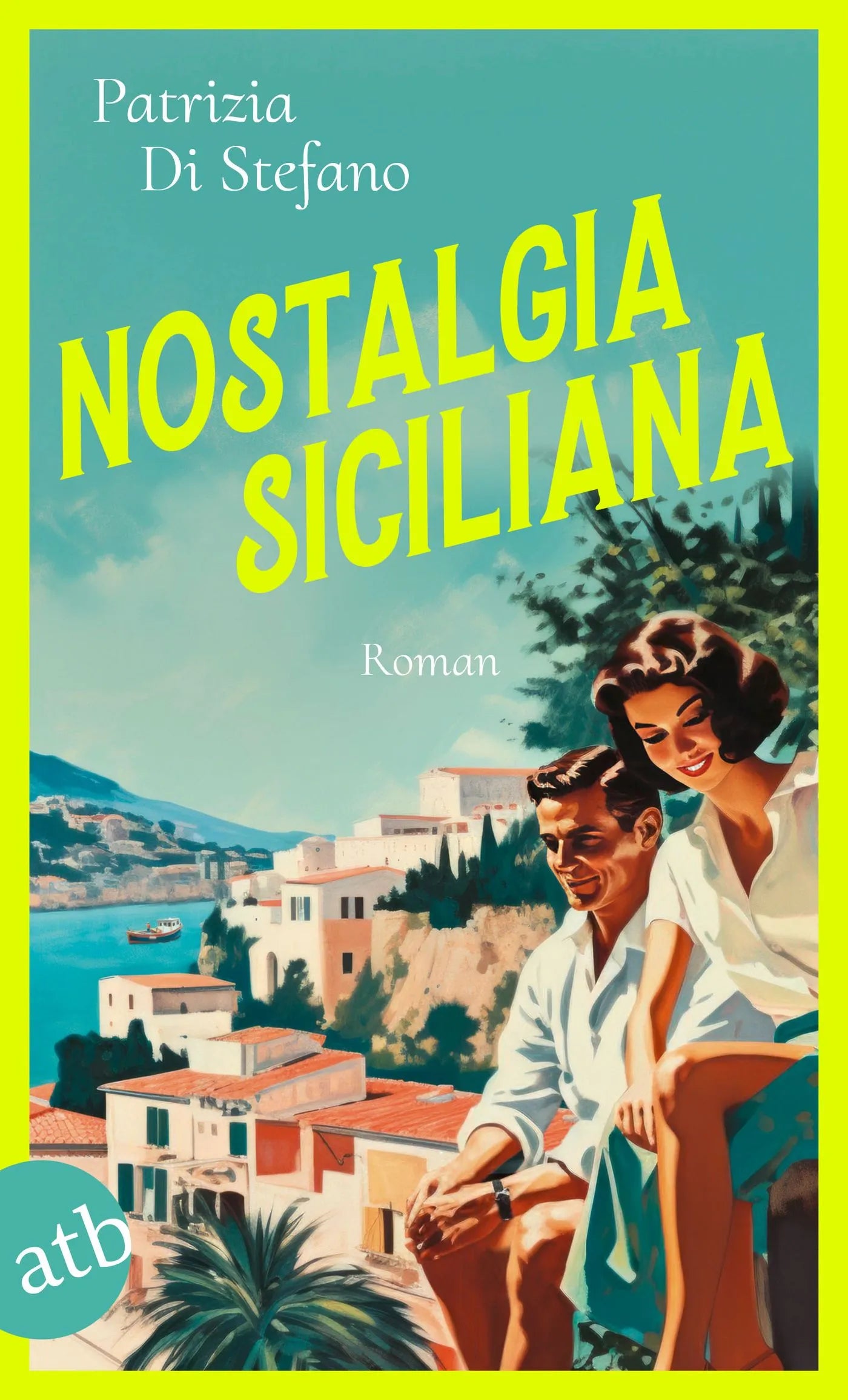 Buchcover von 'Nostalgia Siciliana' - Taschenbuch von Patrizia Di Stefano