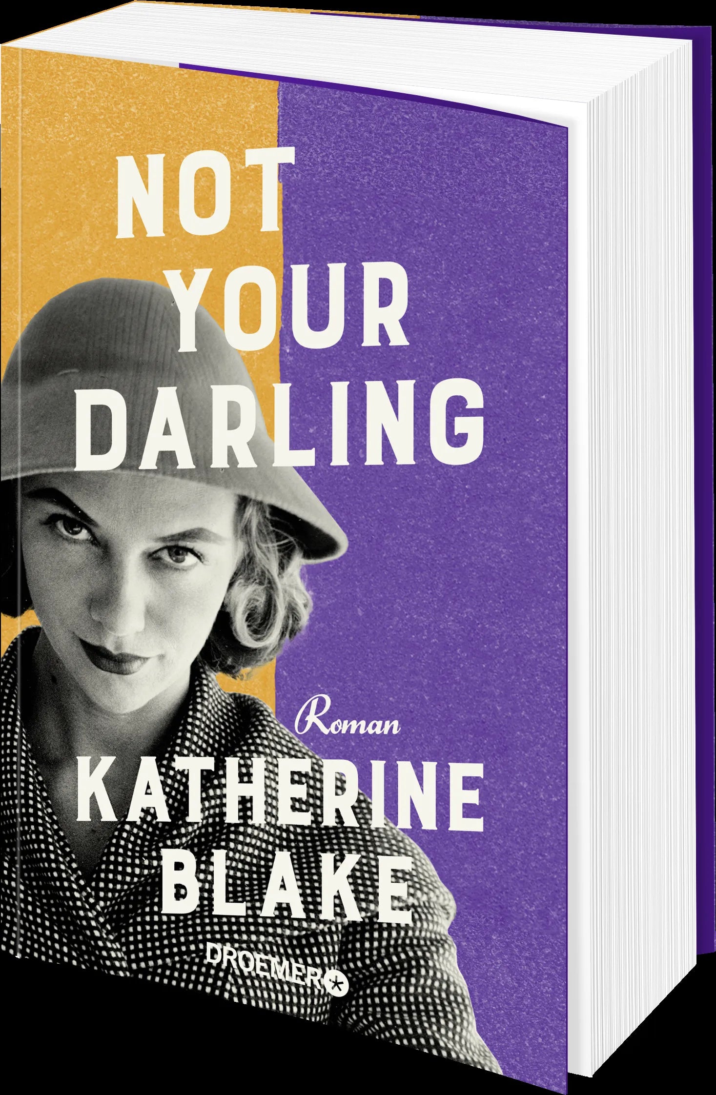 Katherine Blake - Not your Darling
