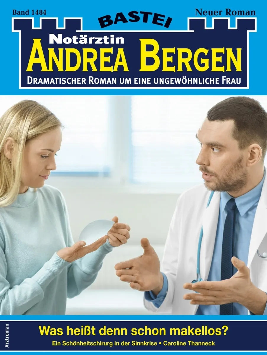Cover: Notärztin Andrea Bergen 1484 (E-Book) von Caroline Thanneck