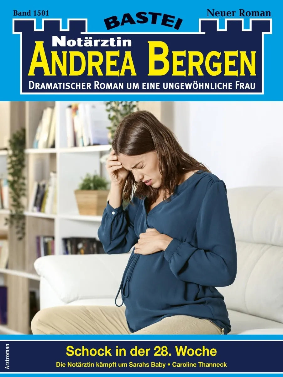 Cover: Notärztin Andrea Bergen 1501 (E-Book) von Caroline Thanneck