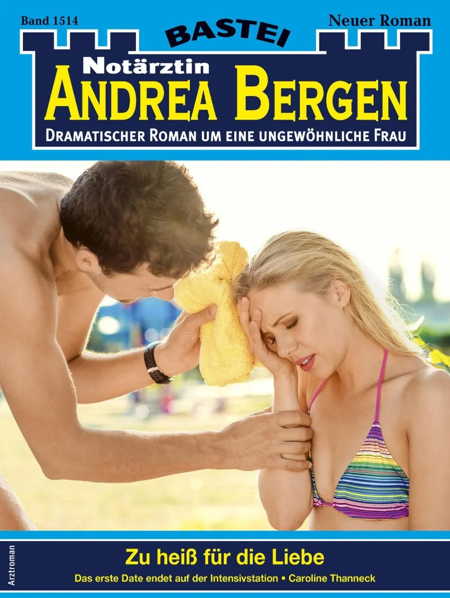 Cover: Notärztin Andrea Bergen 1514 (E-Book) von Caroline Thanneck
