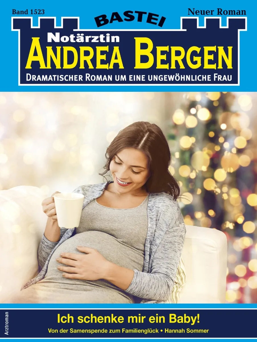 Cover: Notärztin Andrea Bergen 1523 (E-Book) von Hannah Sommer
