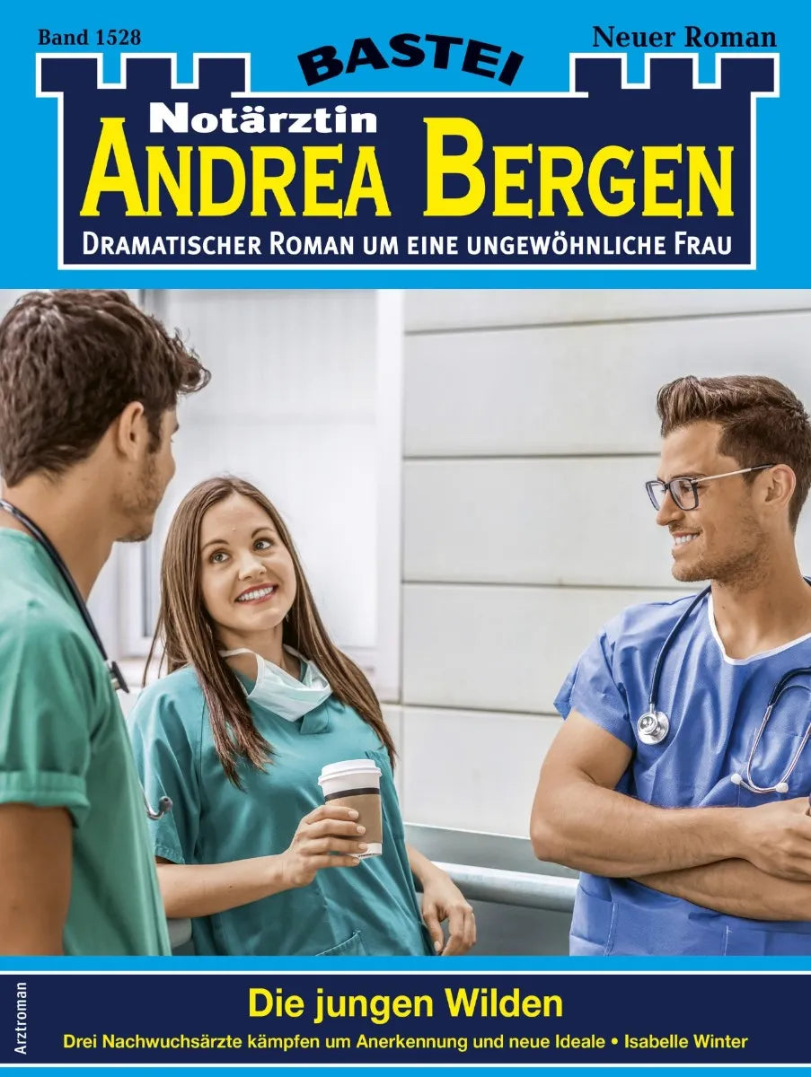 Cover: Notärztin Andrea Bergen 1528 (E-Book) von Isabelle Winter