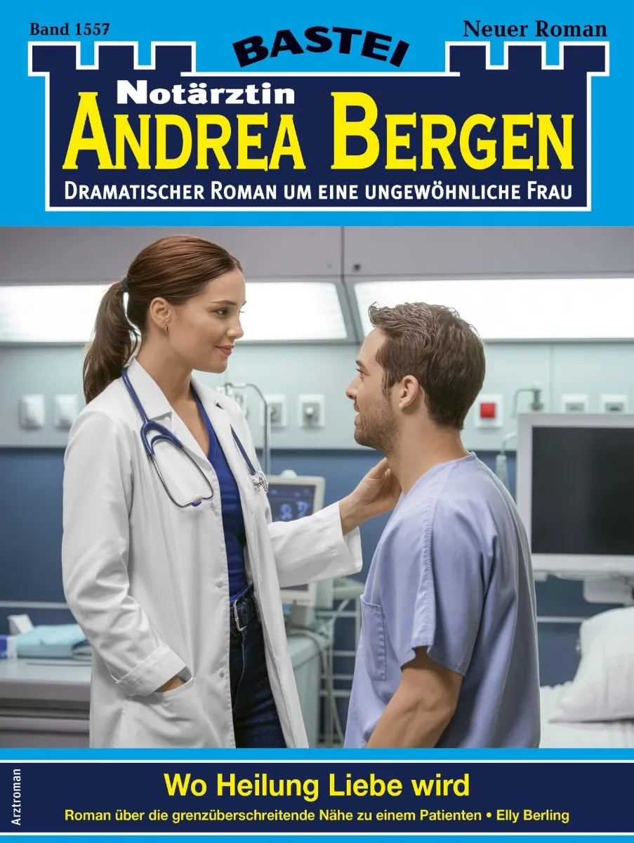 Cover: Notärztin Andrea Bergen 1557 (E-Book) von Elly Berling