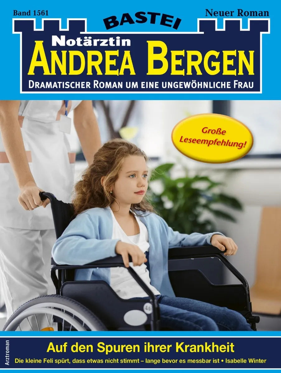 Cover: Notärztin Andrea Bergen 1561 (E-Book) von Isabelle Winter