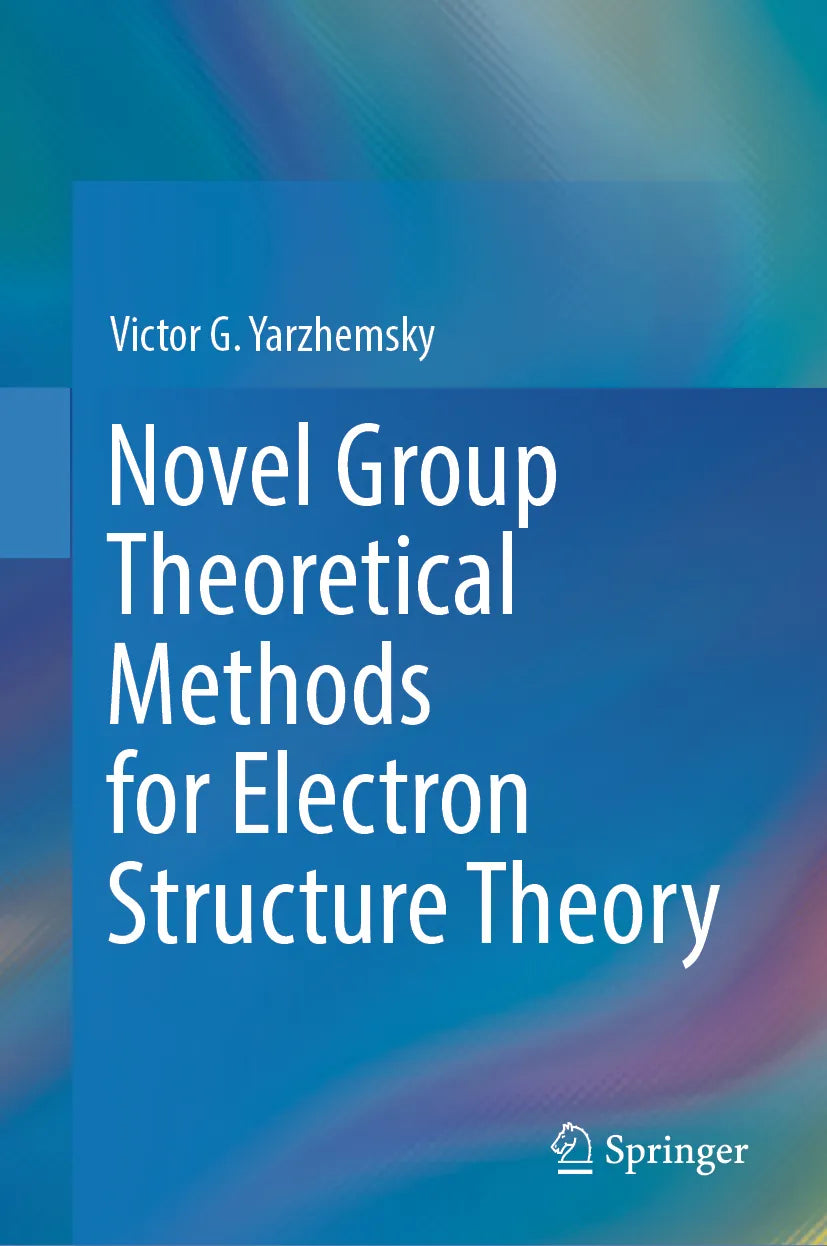 Cover: Novel Group Theoretical Methods for Electron Structure Theory (E-Book) von Victor G. Yarzhemsky