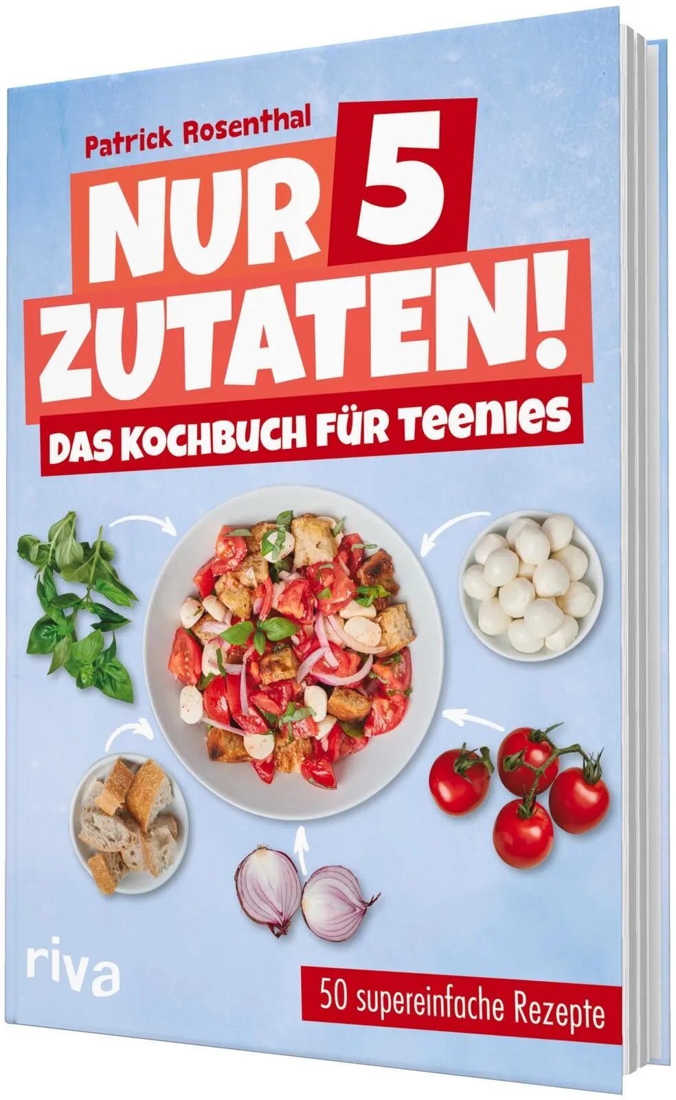 Detailansicht: Nur 5 Zutaten! Das Kochbuch für Teenies (Hardcover)