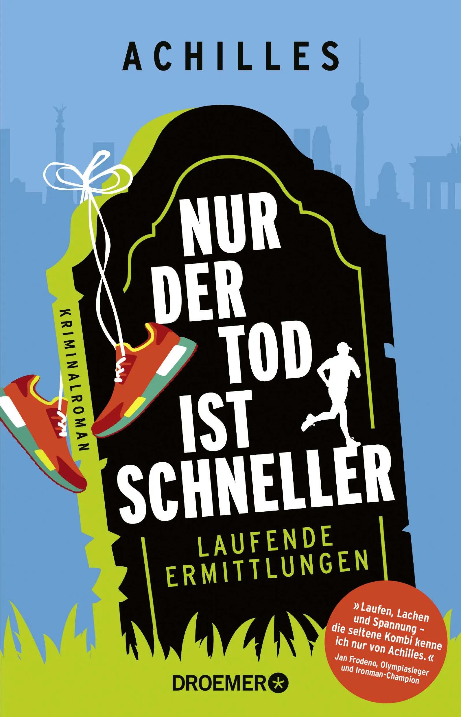 Buchcover von 'Nur der Tod ist schneller' - Paperback von Achilles