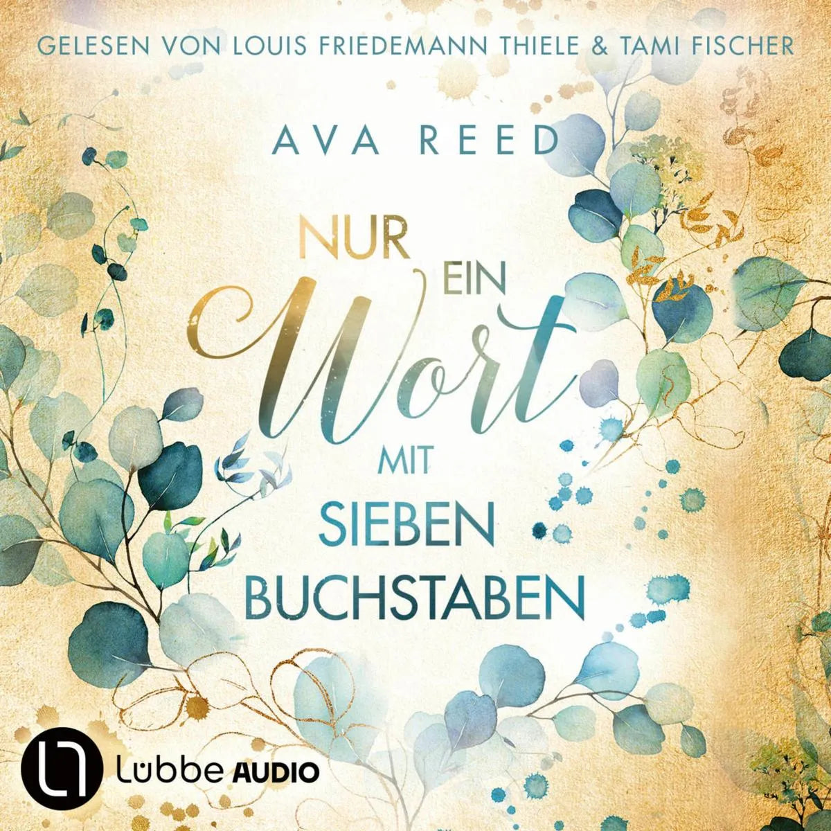 Cover: Nur ein Wort mit sieben Buchstaben (Hörbuch Download) von Ava Reed