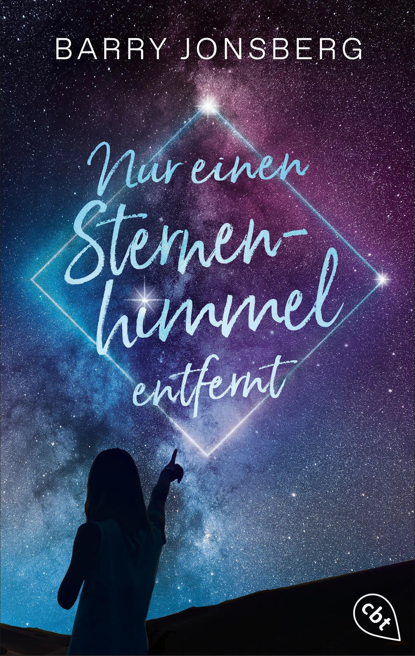 Cover: Nur einen Sternenhimmel entfernt (Taschenbuch) von Barry Jonsberg