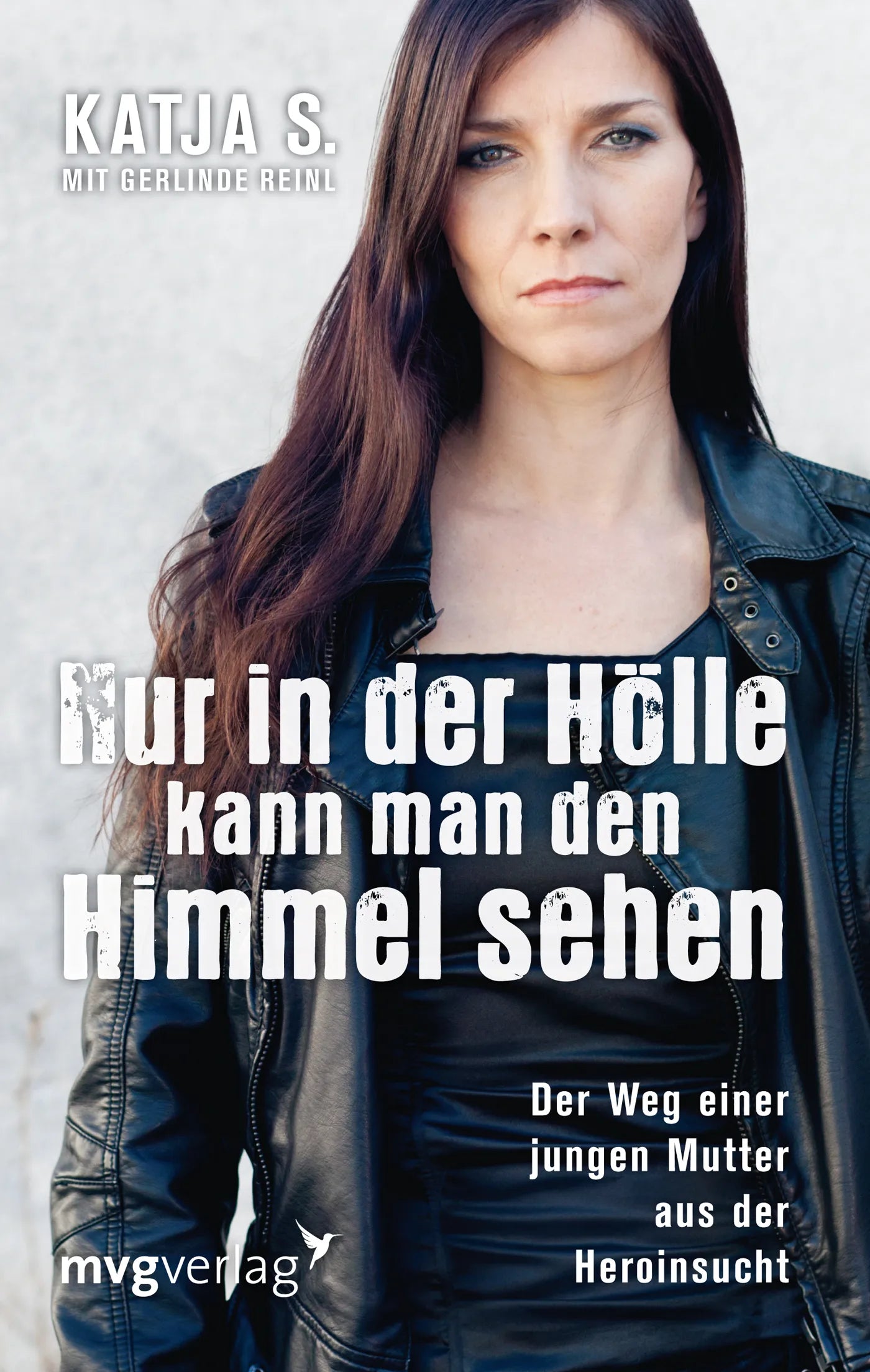 Buchcover von 'Nur in der Hölle kann man den Himmel sehen' - Taschenbuch von Katja Steinmacher
