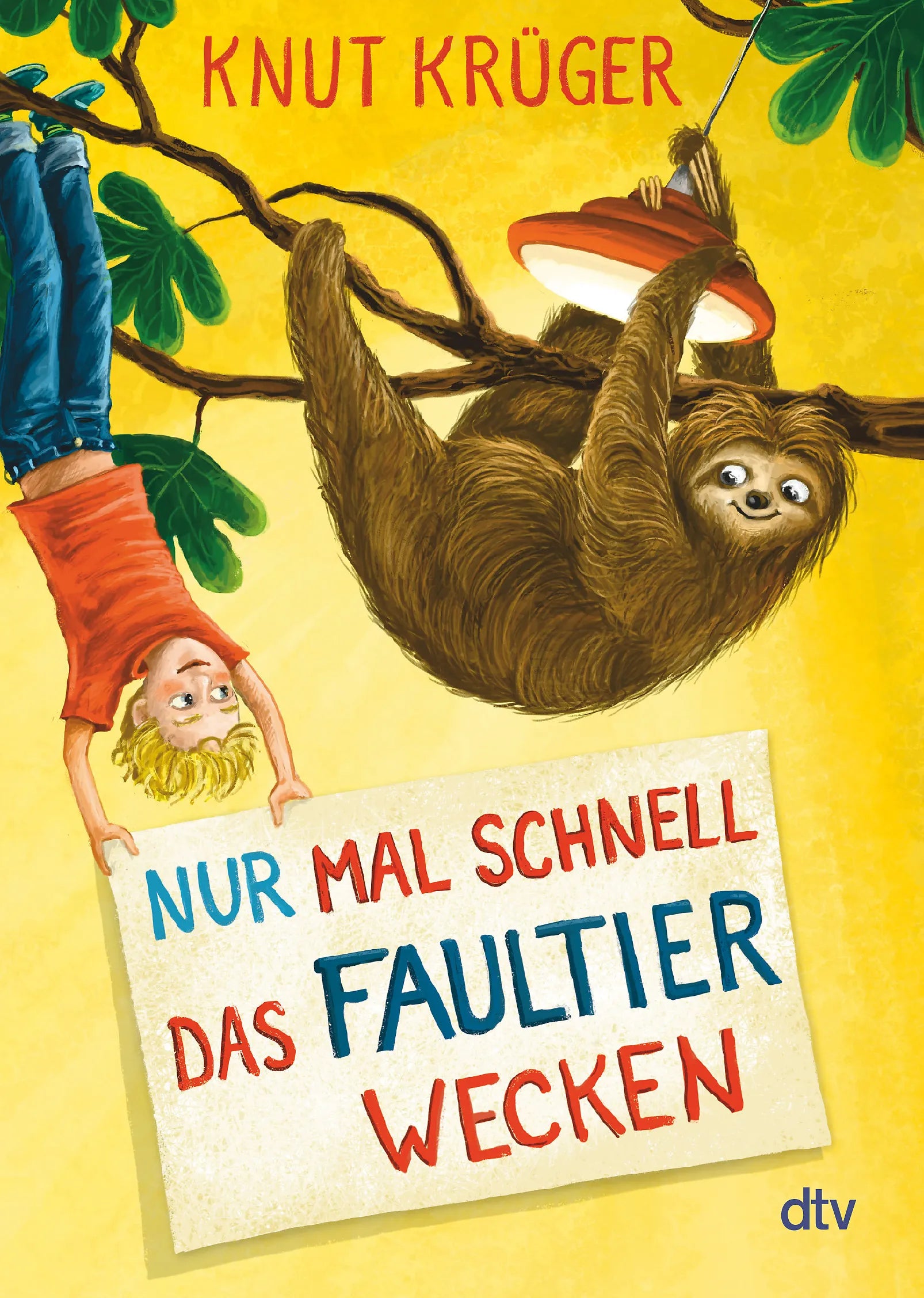 Buchcover von 'Nur mal schnell das Faultier wecken' - Taschenbuch von Knut Krüger