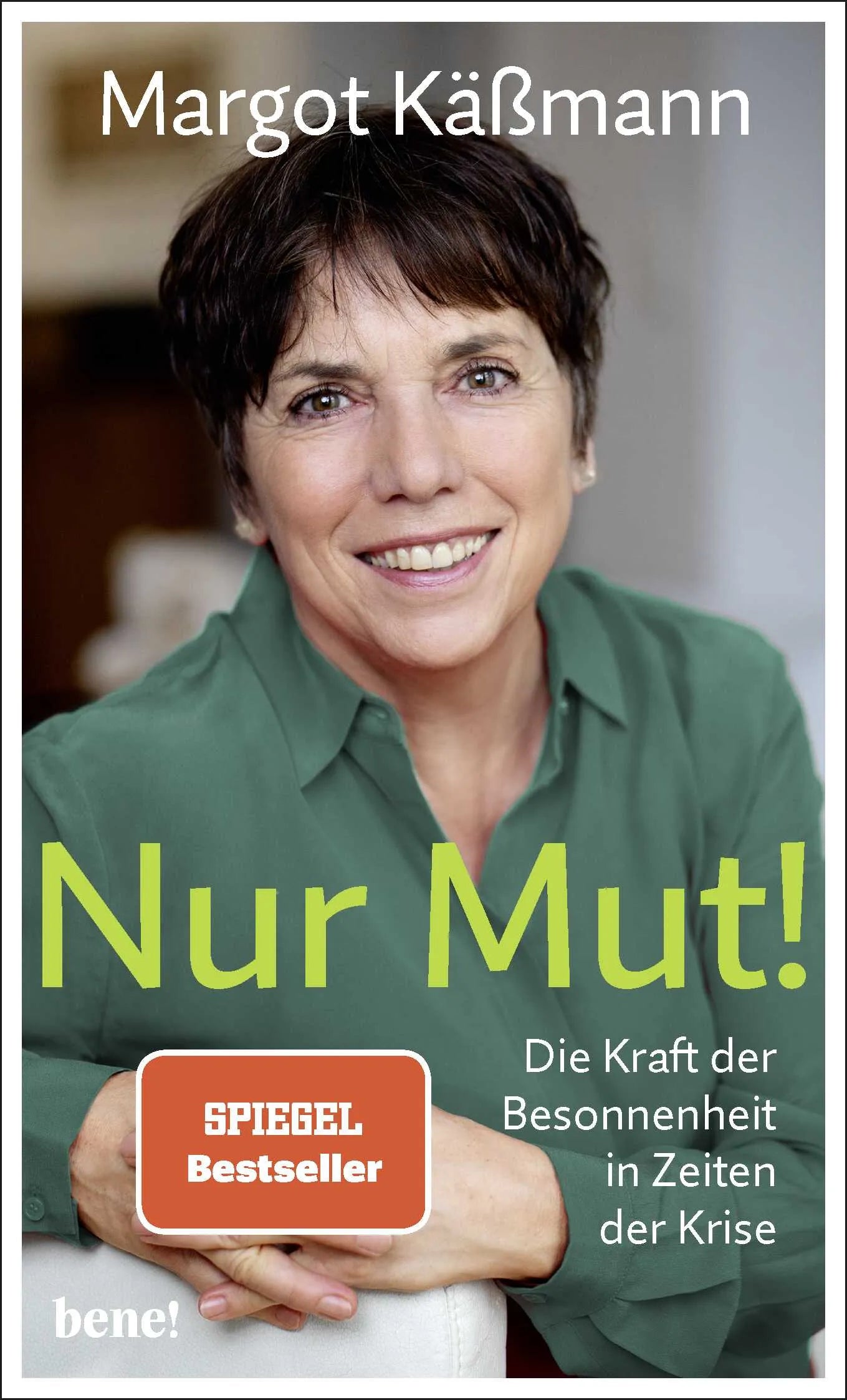 Buchcover von 'Nur Mut! - Die Kraft der Besonnenheit in Zeiten der Krise' - Gebundene Ausgabe von Margot Käßmann
