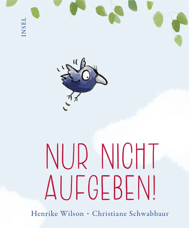 Buchcover von 'Nur nicht aufgeben!' - Gebundene Ausgabe von Henrike Wilson
