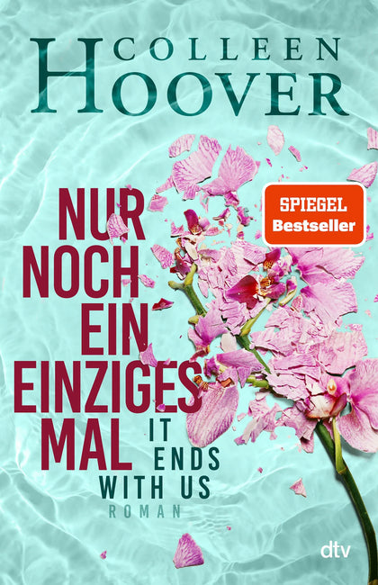 Cover: Nur noch ein einziges Mal (Hardcover) von Colleen Hoover