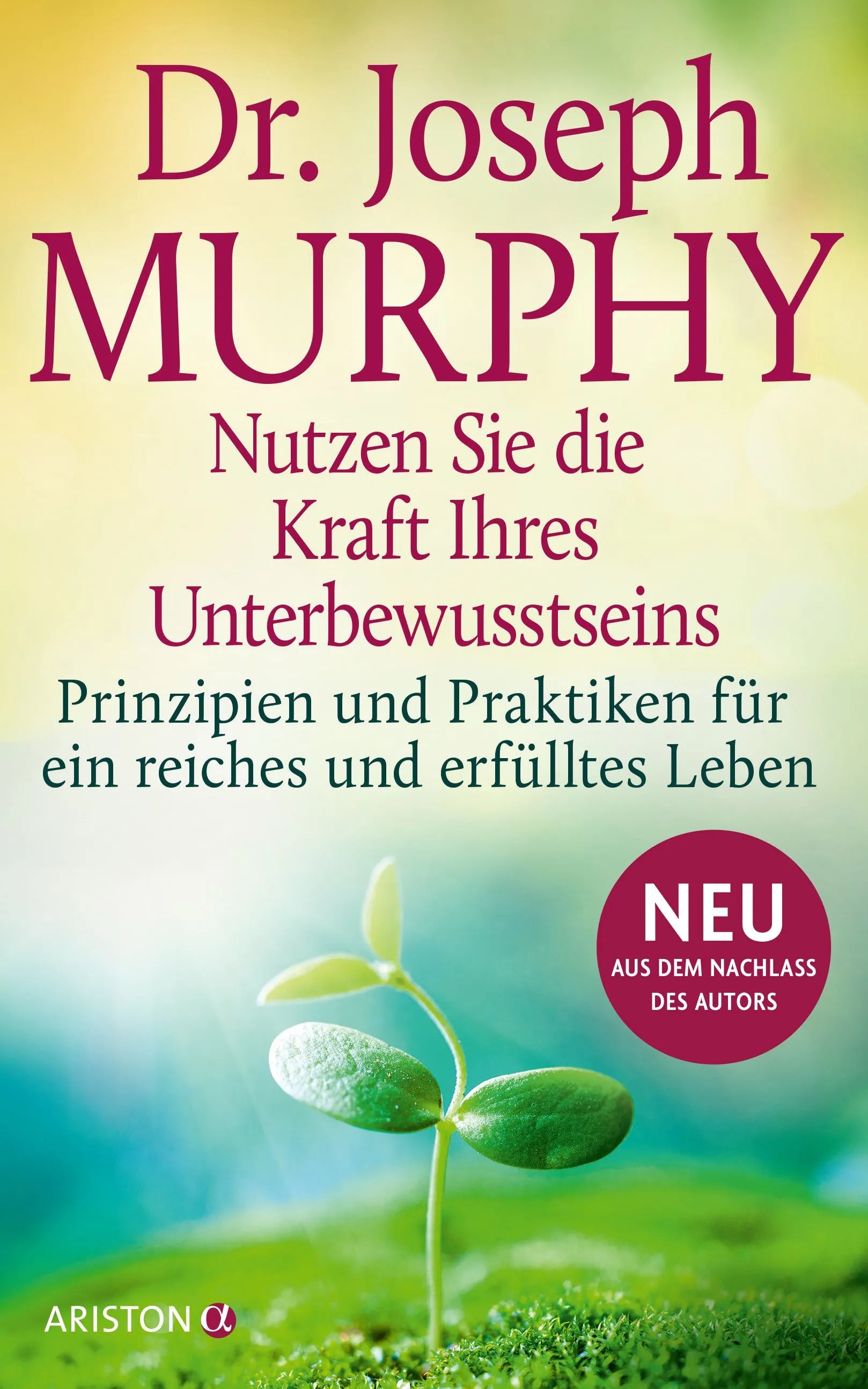 Cover: Nutzen Sie die Kraft Ihres Unterbewusstseins (Hardcover) von Joseph Murphy