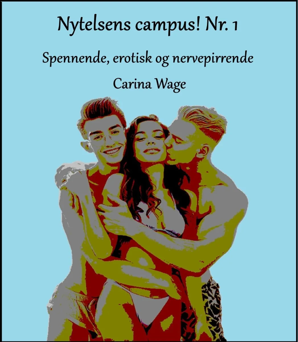 Cover: Nytelsens campus! Nr. 1 (E-Book) von Carina Wage