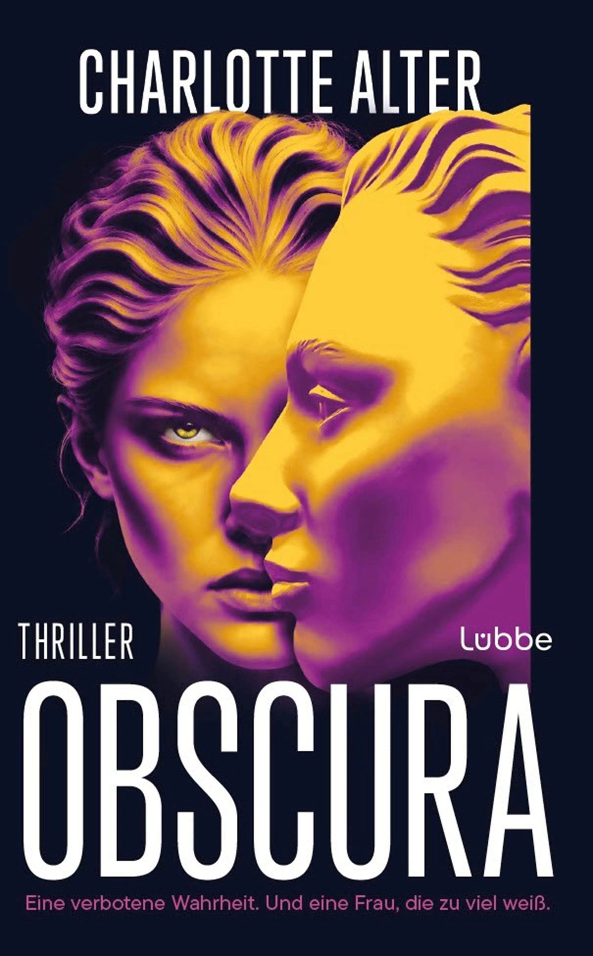 Cover: Obscura. Eine verbotene Wahrheit. Und eine Frau, die zu viel weiß (Paperback) von Charlotte Alter