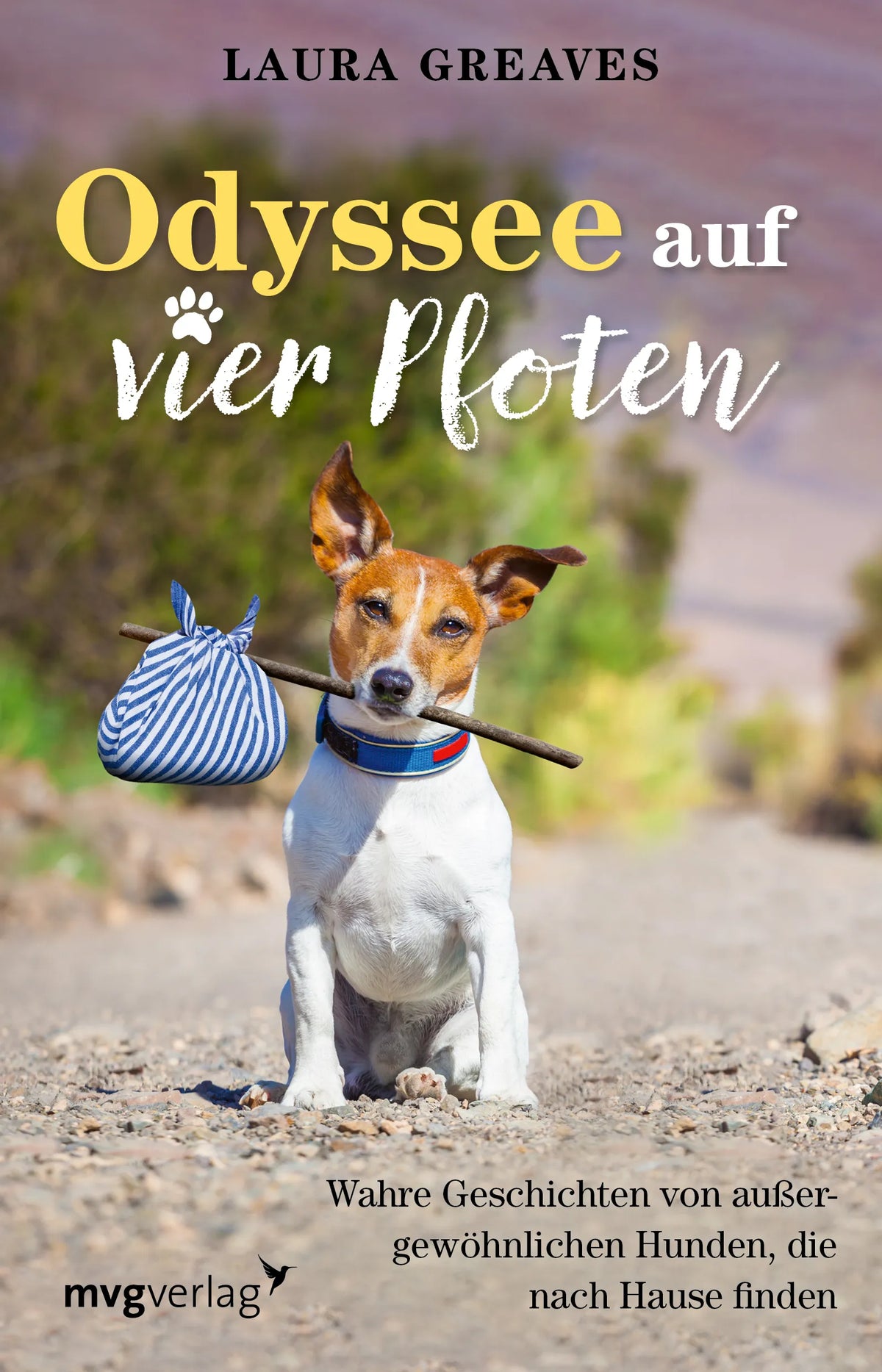 Buchcover von 'Odyssee auf vier Pfoten' - Taschenbuch von Laura Greaves