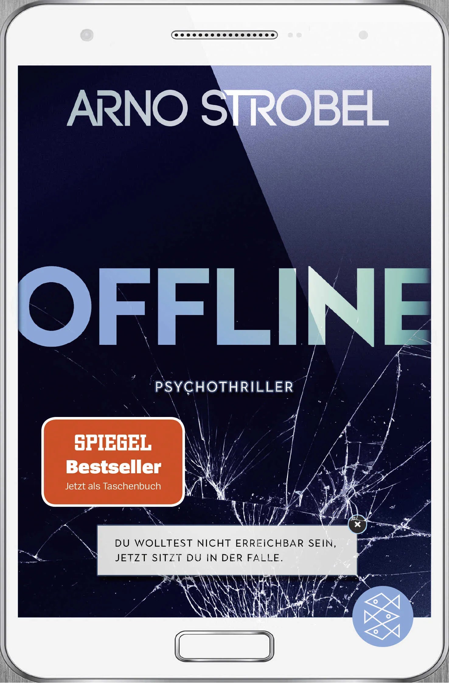 Buchcover von 'Offline - Du wolltest nicht erreichbar sein. Jetzt sitzt du in der Falle.' - Taschenbuch von Arno Strobel