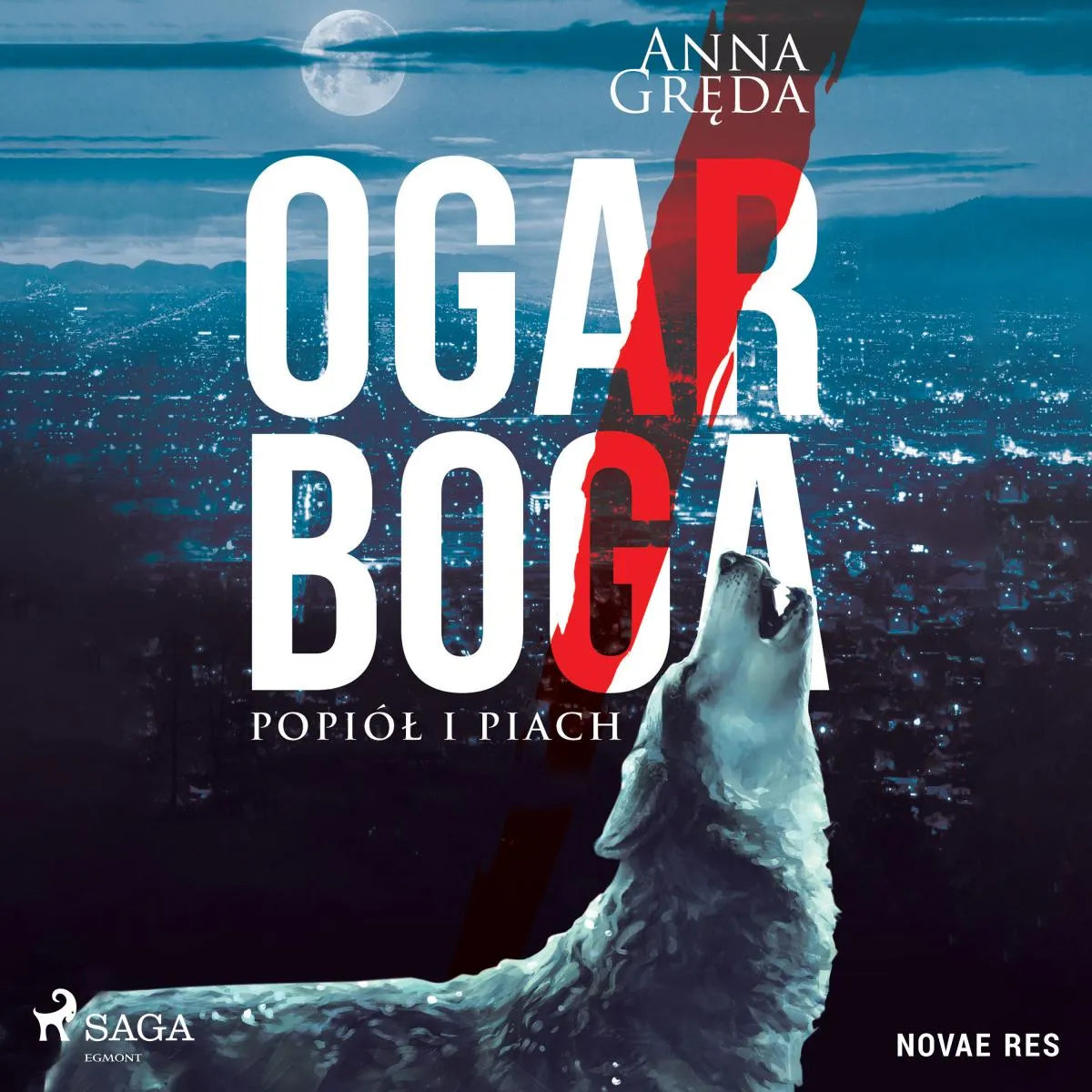 Cover: Ogar Boga. Popiół i piach (Hörbuch Download) von Anna Greda