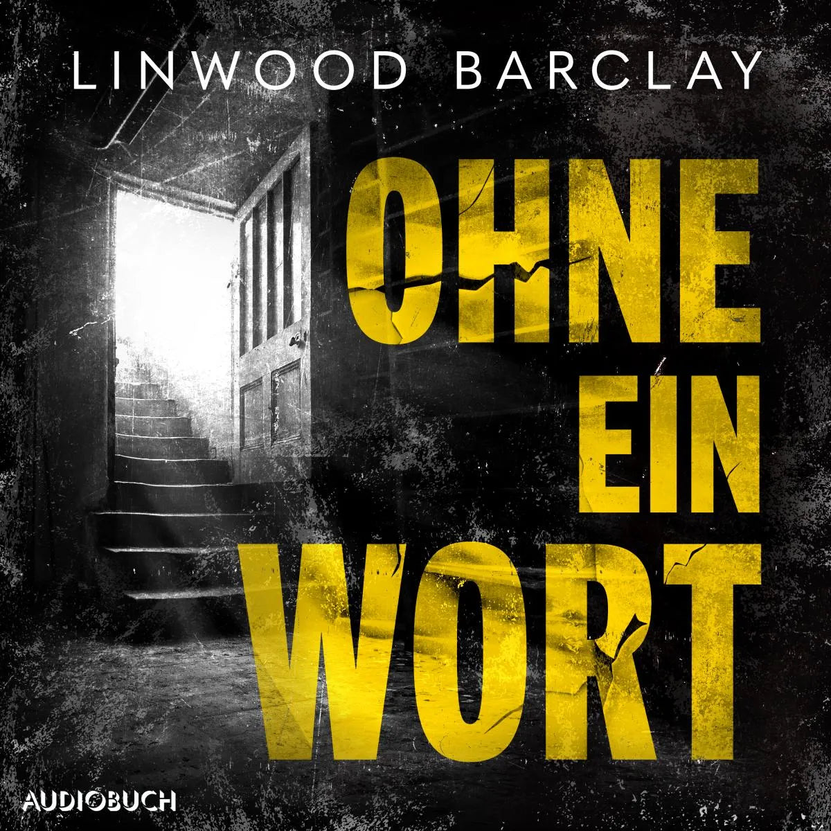 Cover: Ohne ein Wort (Hörbuch Download) von Linwood Barclay