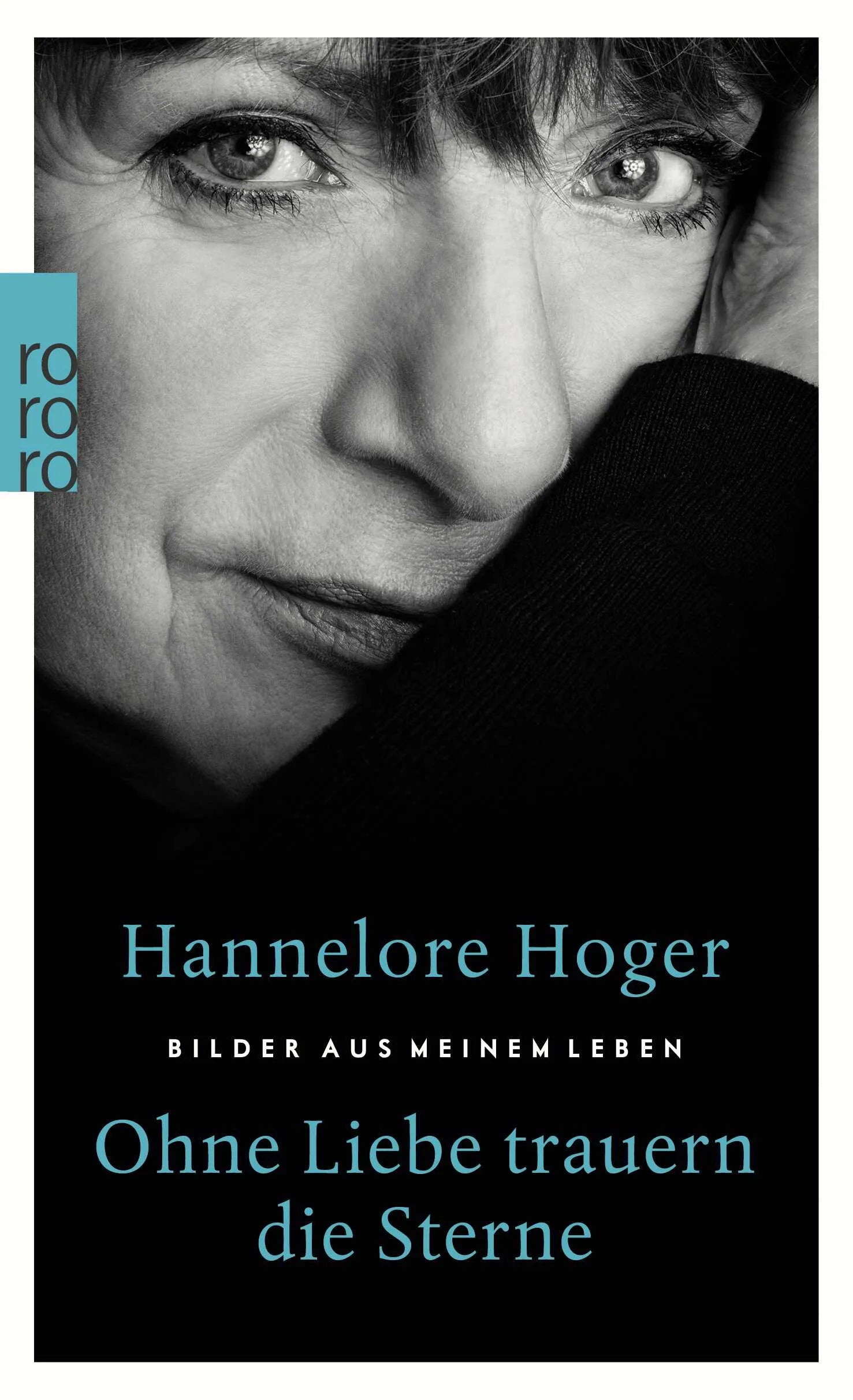 Buchcover von 'Ohne Liebe trauern die Sterne' - Taschenbuch von Hannelore Hoger