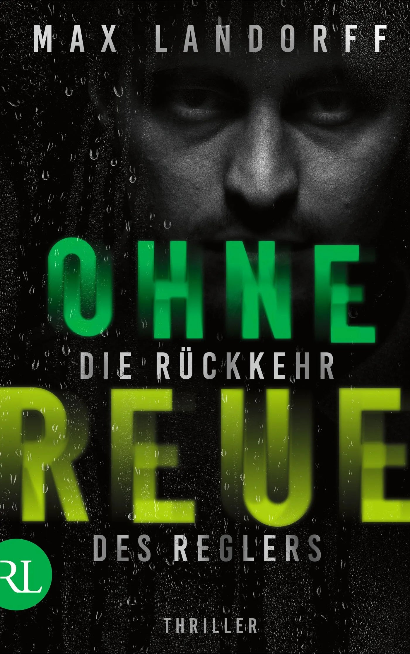 Buchcover von 'Ohne Reue' - Taschenbuch von Max Landorff
