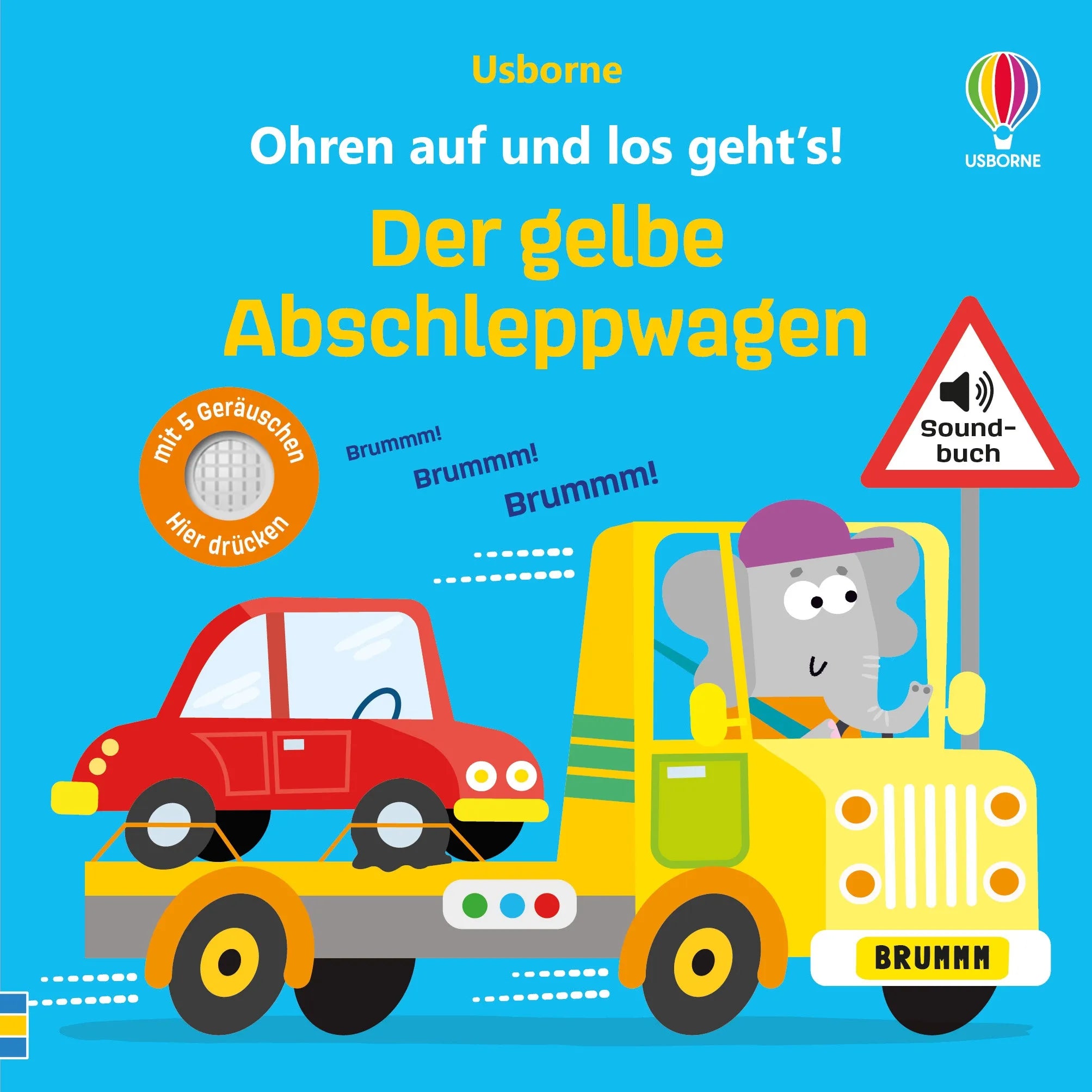 Buchcover von 'Ohren auf und los geht’s! Der gelbe Abschleppwagen' - Gebundene Ausgabe von Sam Taplin