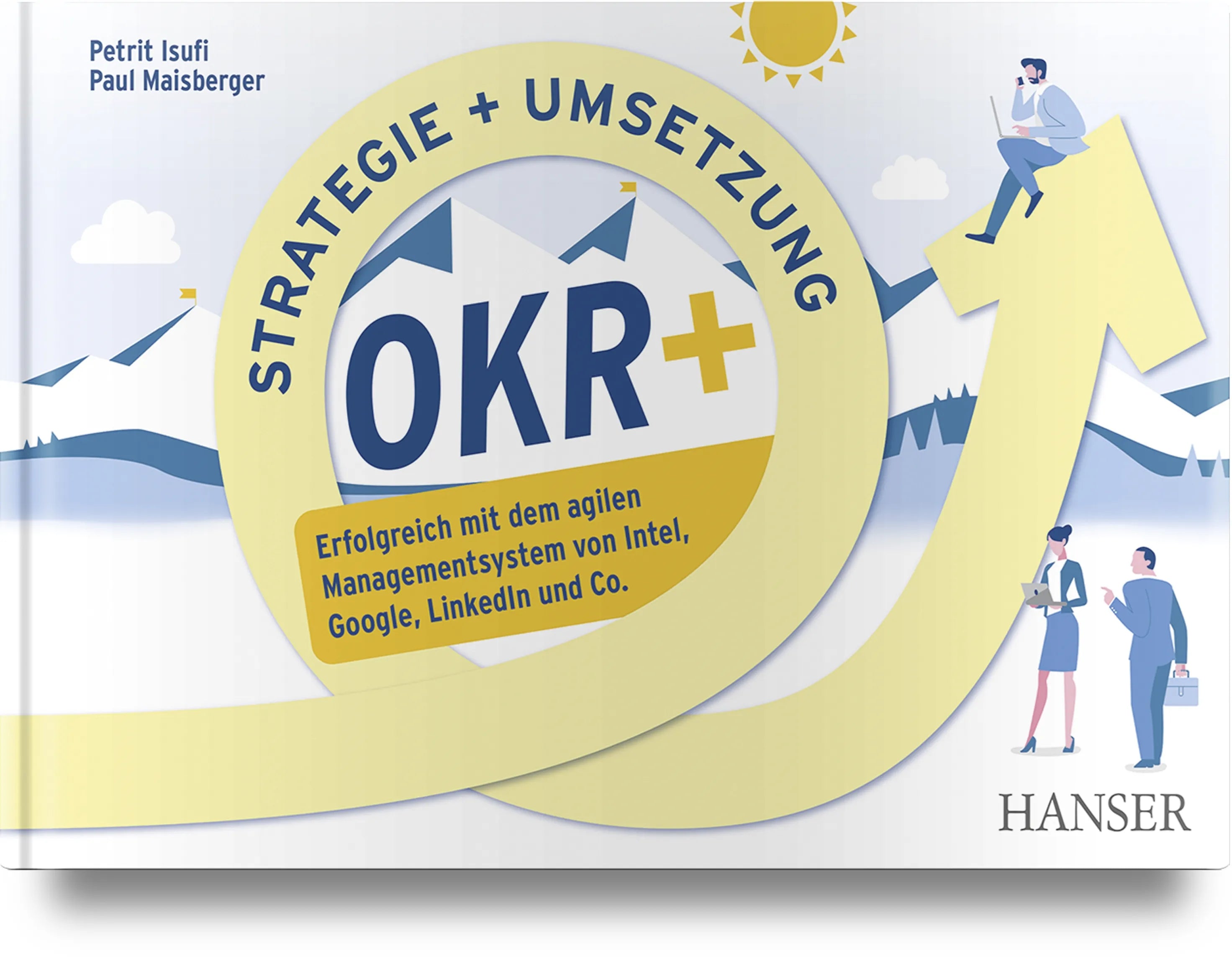 Buchcover von 'OKR+ – Objectives and Key Results' - Gebundene Ausgabe von Petrit Isufi